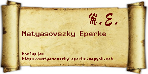 Matyasovszky Eperke névjegykártya